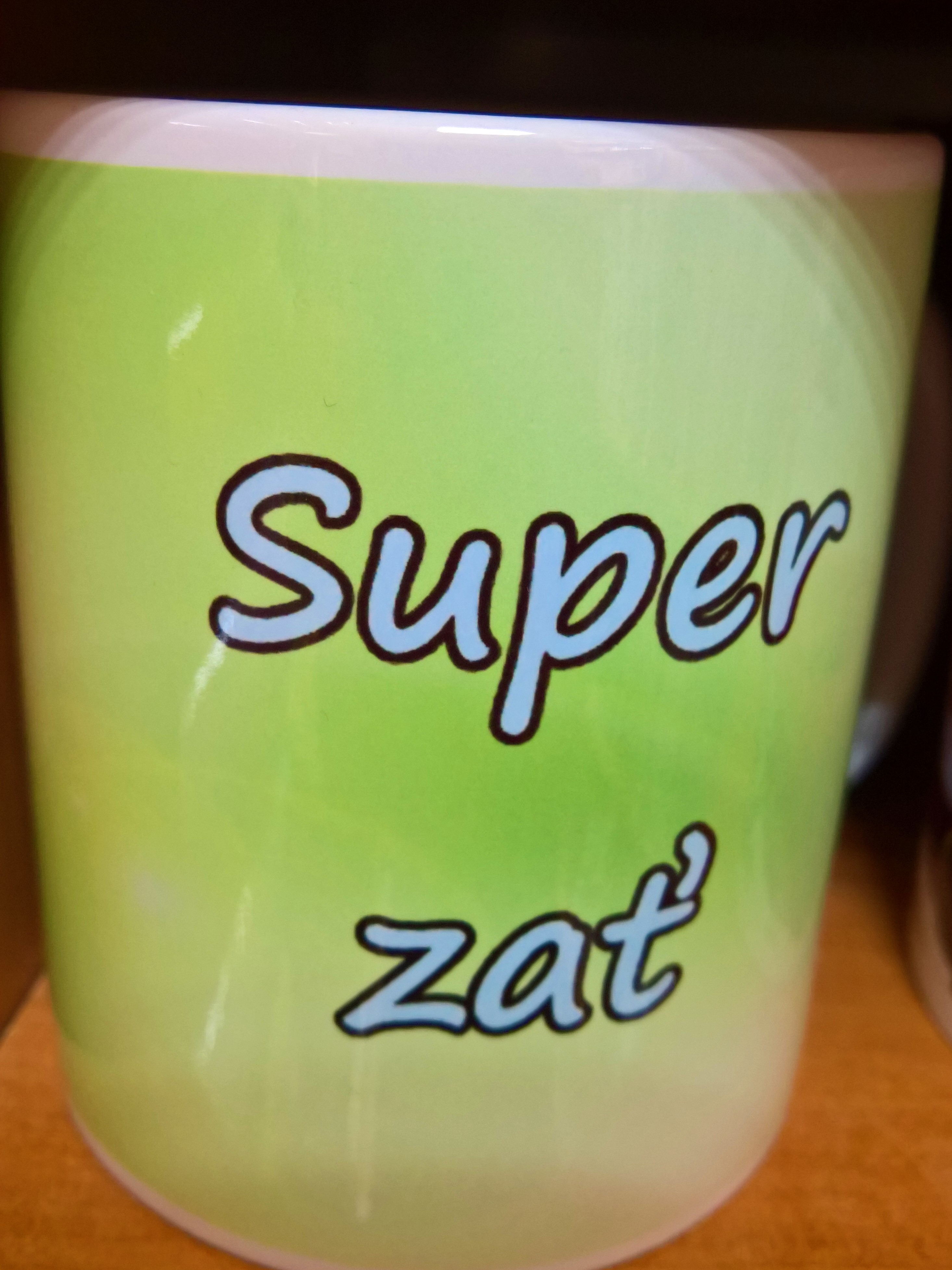 Hrnček "Super zať"